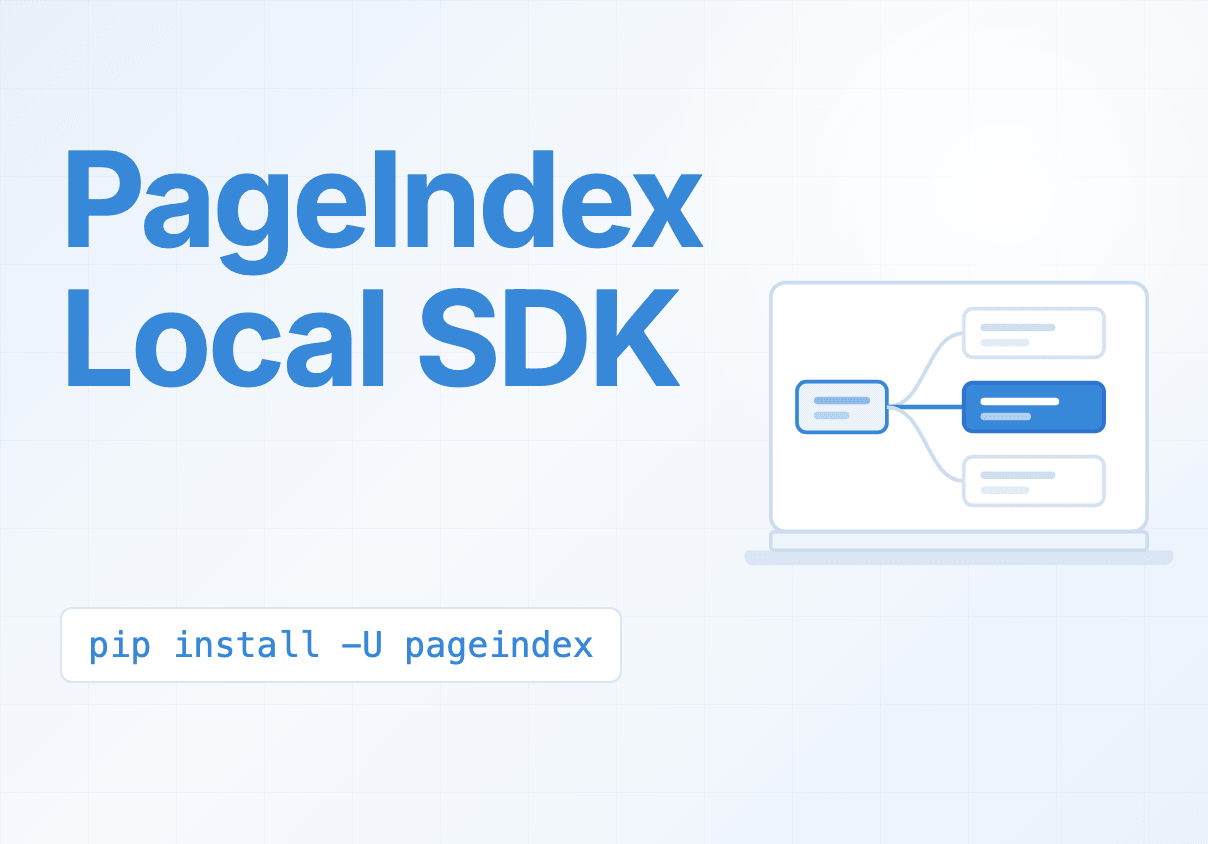 PageIndex SDK Goes Local:
Reasoning-Based RAG on Your Machine