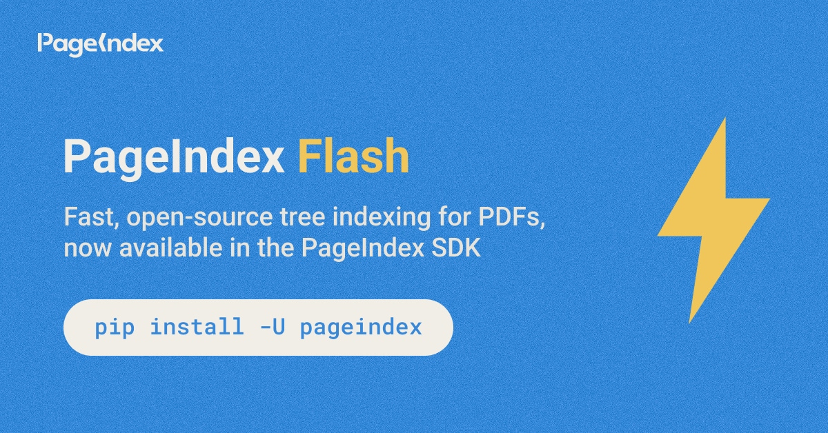 PageIndex Flash: fast tree indexing for long documents, running locally in the PageIndex SDK