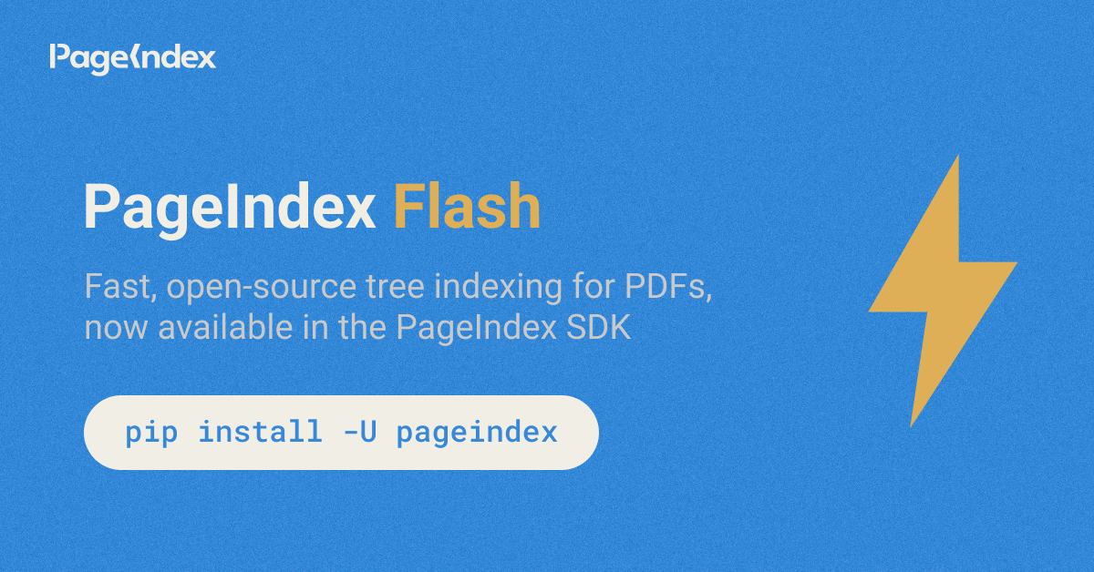PageIndex Flash: fast tree indexing for long documents, running locally in the PageIndex SDK